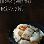 Baek (White) Kimchi